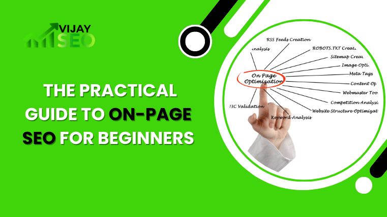 The Practical Guide To On-Page SEO For Beginners