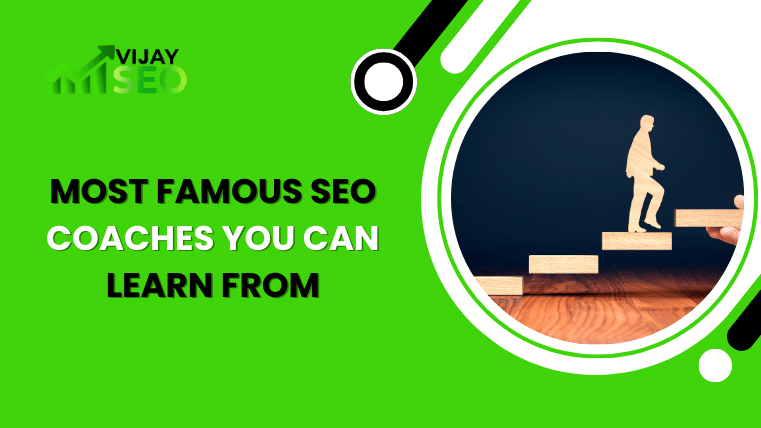 Most Famous SEO Coaches You Can Learn From