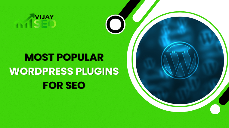 Most Popular WordPress Plugins For SEO