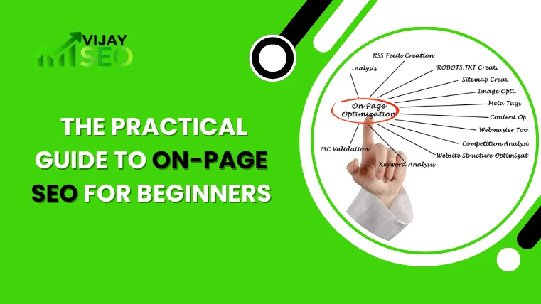 The Practical Guide To On-Page SEO For Beginners